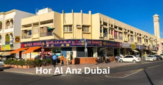 Hor Al Anz Dubai