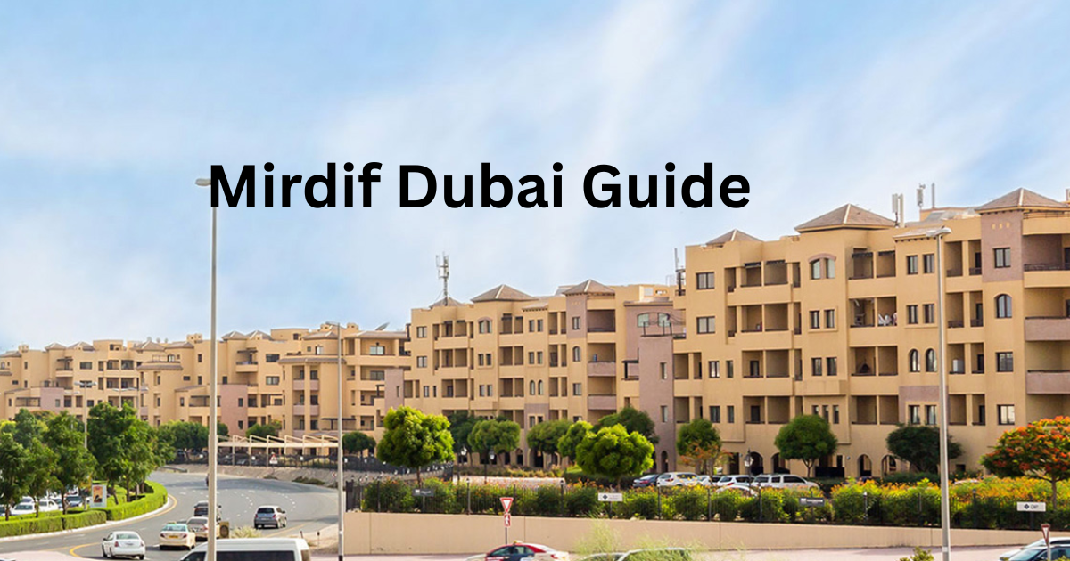 Mirdif Dubai Guide
